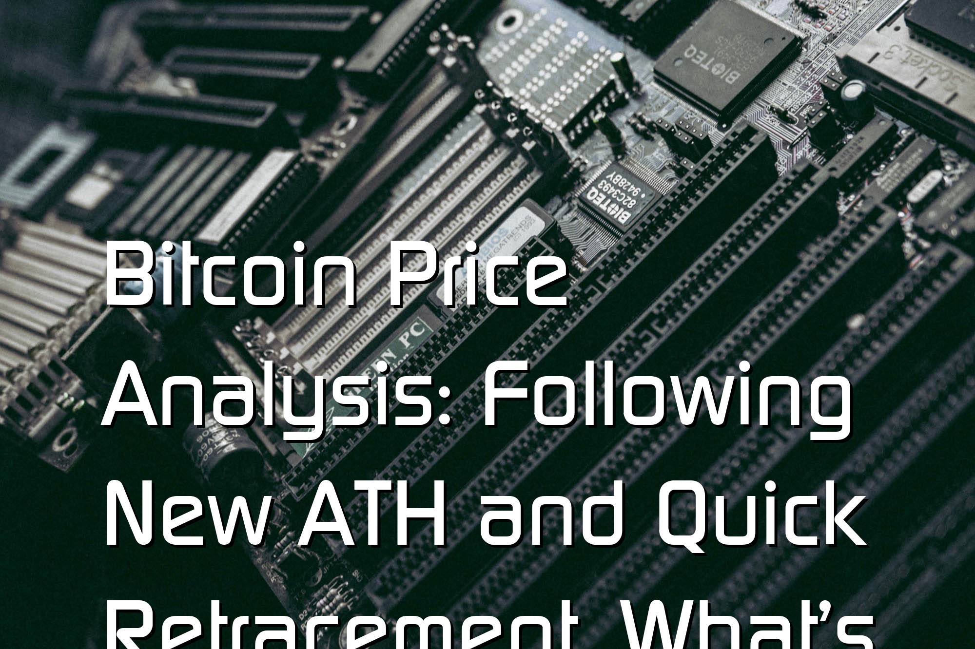 @$60166: Bitcoin Price Analysis: Following New ATH and Quick Retracement, What’s Next for BTC?